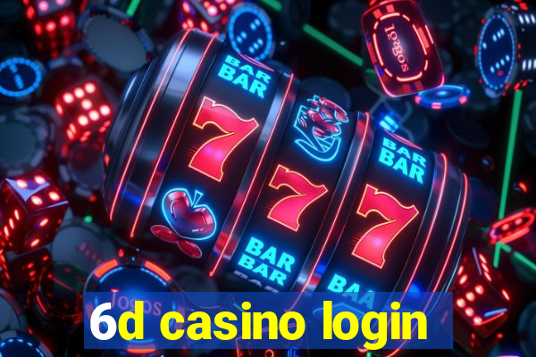 6d casino login